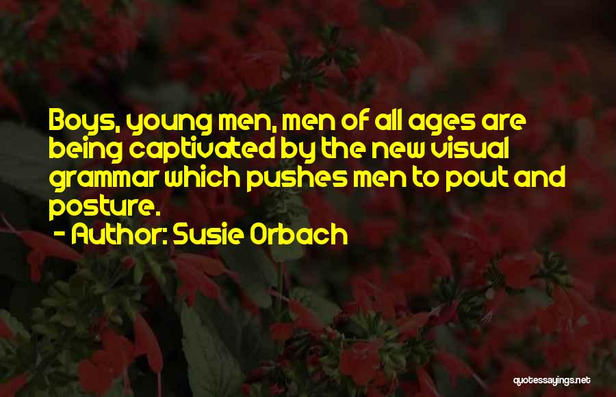 Captivated By You Quotes By Susie Orbach