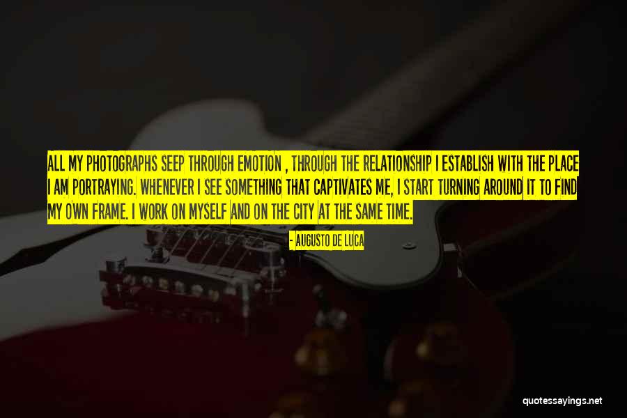 Captivates Quotes By Augusto De Luca Captivates Quotes By Augusto De Luca
