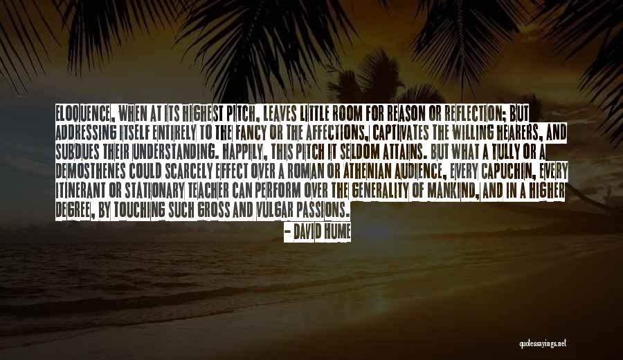 Captivates Quotes By David Hume Captivates Quotes By David Hume