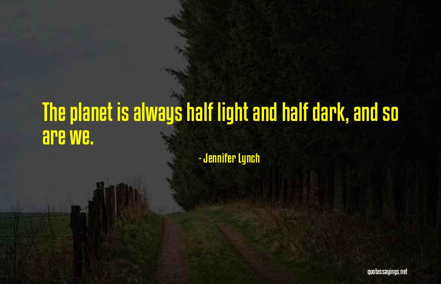 Captivates Quotes By Jennifer Lynch Captivates Quotes By Jennifer Lynch