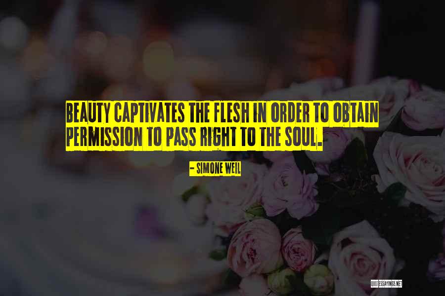 Captivates Quotes By Simone Weil