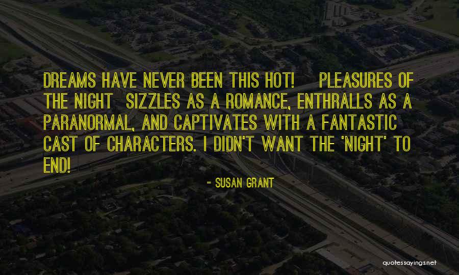 Captivates Quotes By Susan Grant Captivates Quotes By Susan Grant