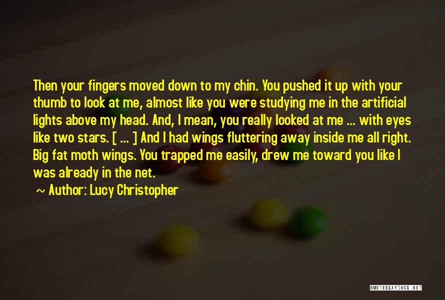 Captivating Eyes Quotes By Lucy Christopher