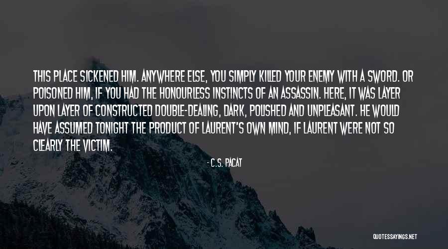 Captive In The Dark Quotes By C.S. Pacat Captive In The Dark Quotes By C.S. Pacat