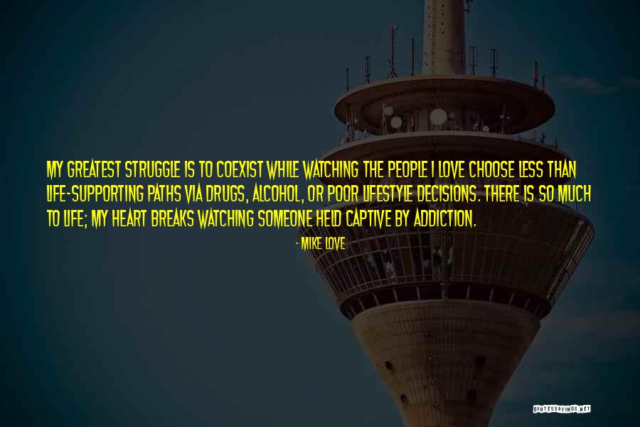 Captive Love Quotes By Mike Love Captive Love Quotes By Mike Love