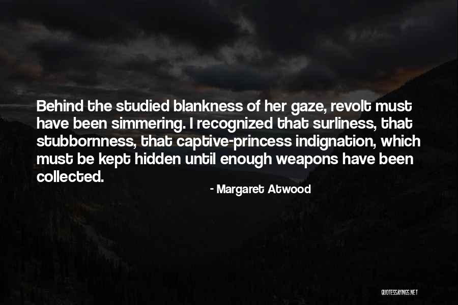 Captive Princess Quotes By Margaret Atwood Captive Princess Quotes By Margaret Atwood
