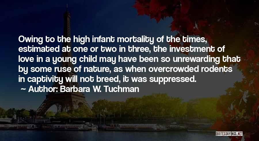 Captivity Quotes By Barbara W. Tuchman