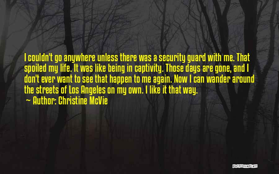 Captivity Quotes By Christine McVie