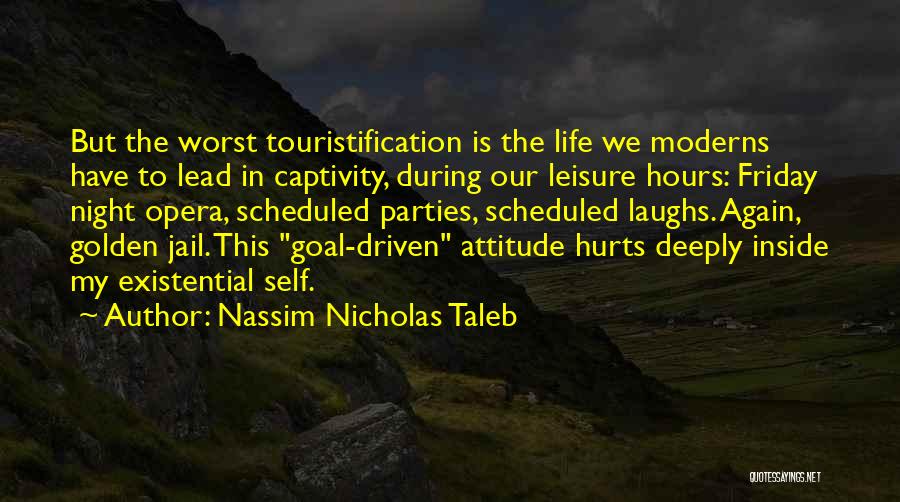 Captivity Quotes By Nassim Nicholas Taleb