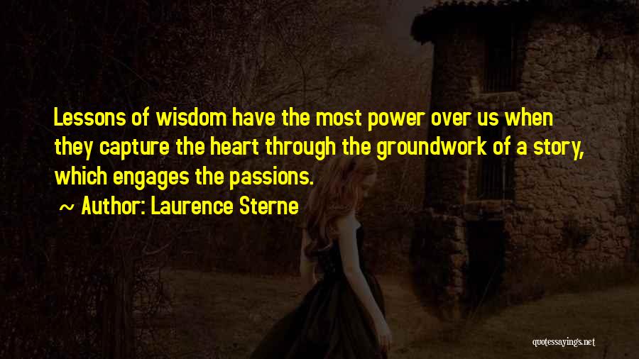 Capture Heart Quotes By Laurence Sterne
