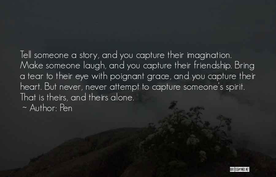 Capture Heart Quotes By Pen