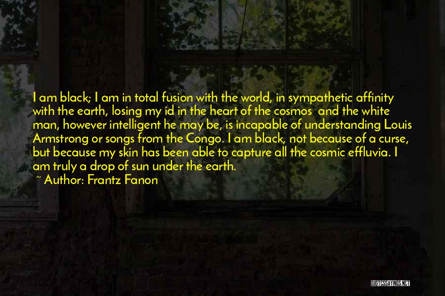 Capture His Heart Quotes By Frantz Fanon