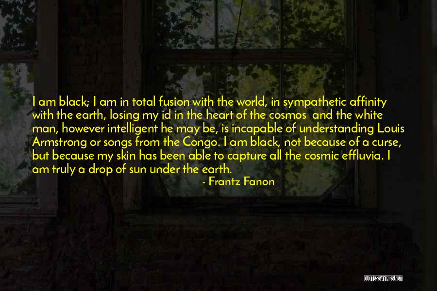 Capture His Heart Quotes By Frantz Fanon