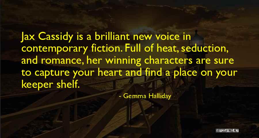 Capture His Heart Quotes By Gemma Halliday