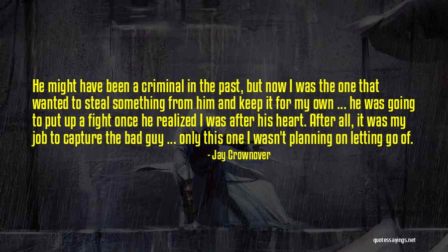 Capture His Heart Quotes By Jay Crownover