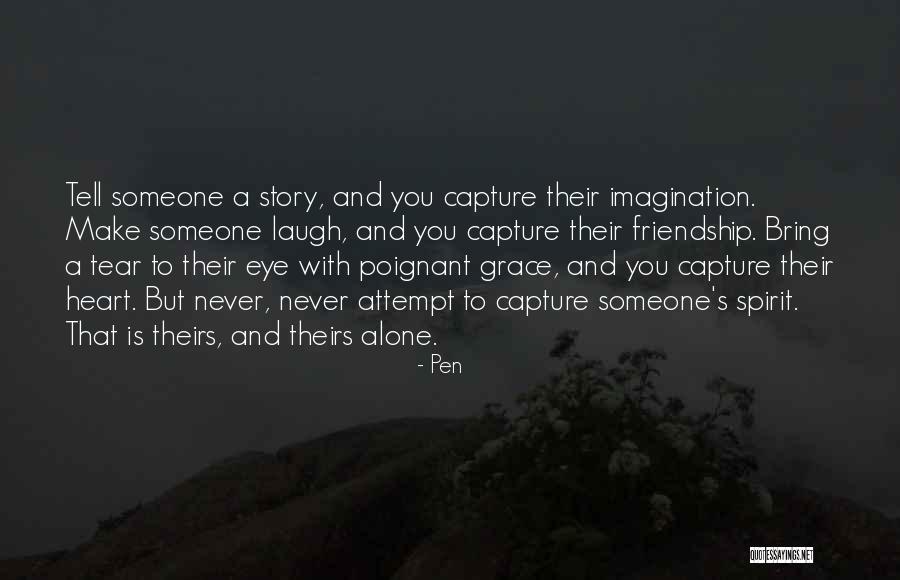 Capture His Heart Quotes By Pen