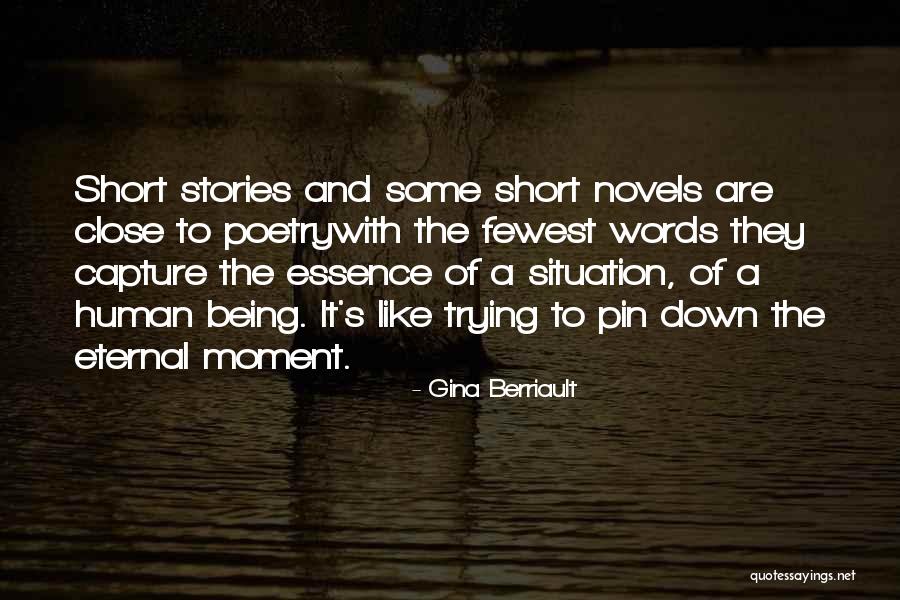 Capture Short Quotes By Gina Berriault Capture Short Quotes By Gina Berriault