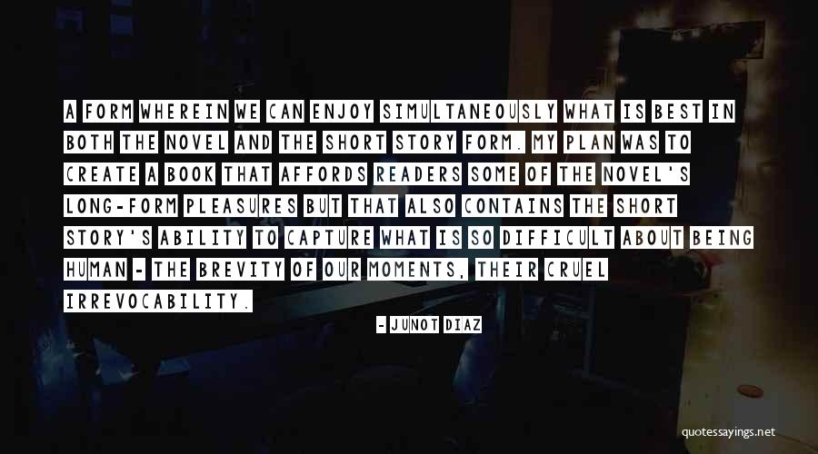 Capture Short Quotes By Junot Diaz Capture Short Quotes By Junot Diaz