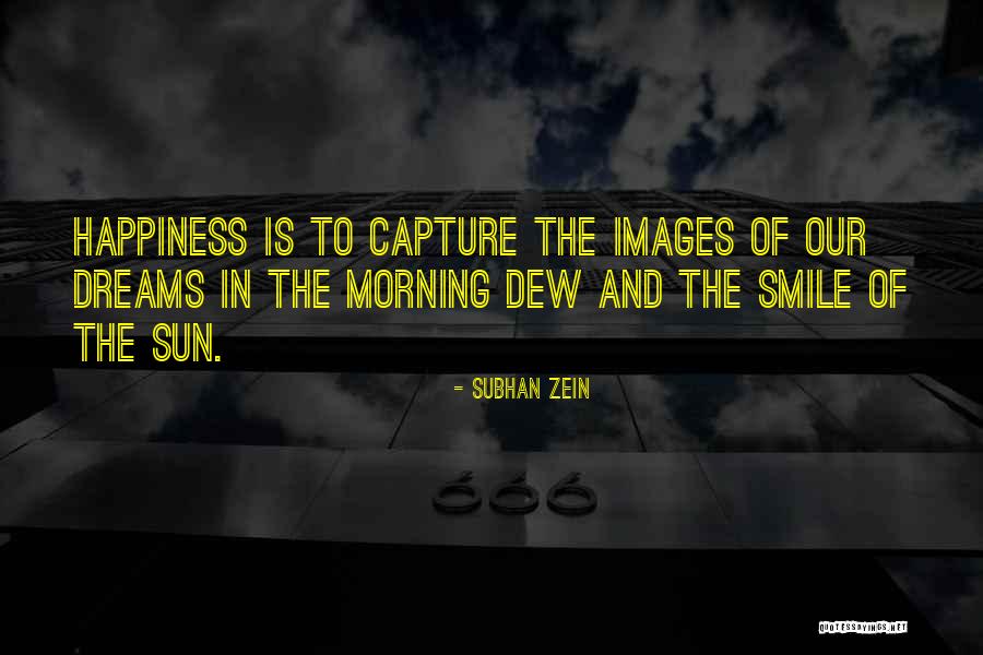 Capture Smile Quotes By Subhan Zein