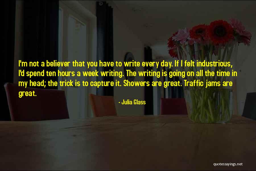 Capture The Day Quotes By Julia Glass Capture The Day Quotes By Julia Glass