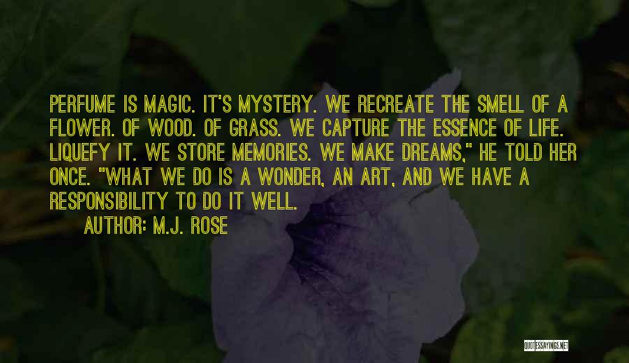 Capture Your Memories Quotes By M.J. Rose