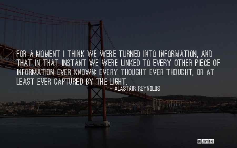 Captured Every Moment Quotes By Alastair Reynolds Captured Every Moment Quotes By Alastair Reynolds
