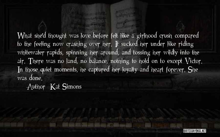 Captured Heart Quotes By Kat Simons