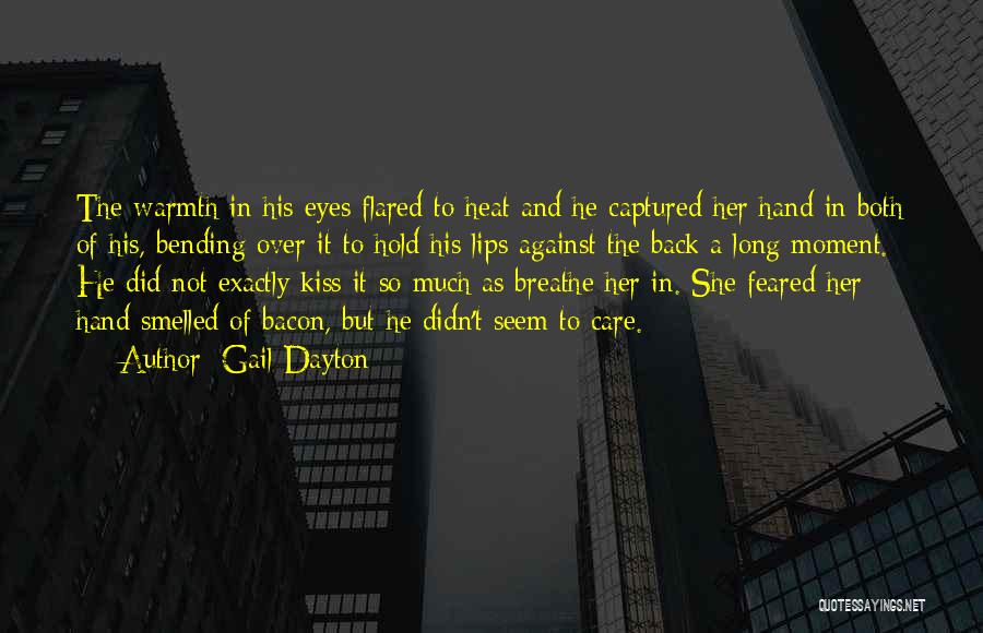 Captured In Her Eyes Quotes By Gail Dayton