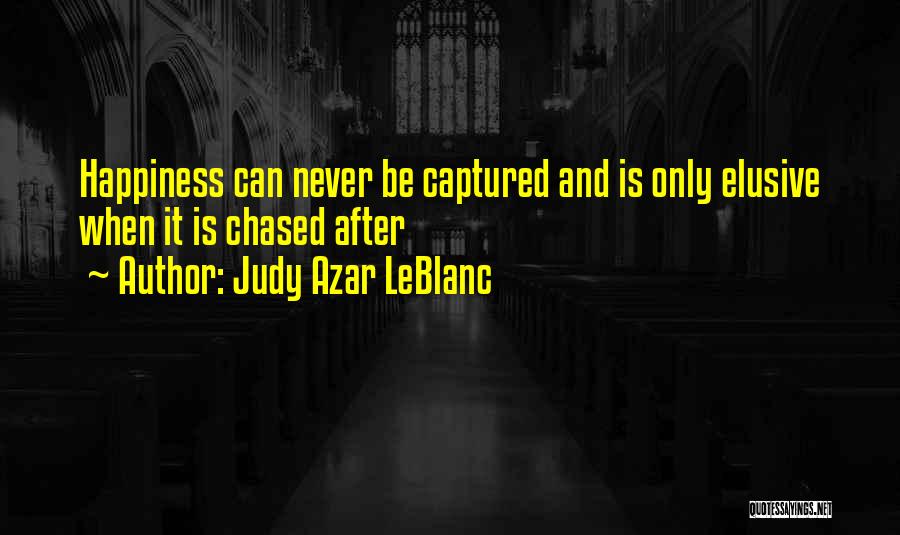 Captured Quotes By Judy Azar LeBlanc