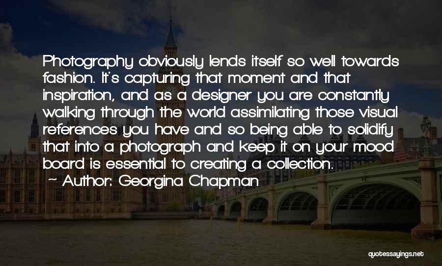 Capturing A Moment Photography Quotes By Georgina Chapman