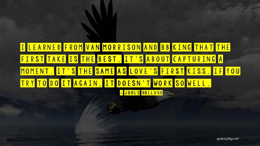 Capturing A Moment Quotes By Jools Holland Capturing A Moment Quotes By Jools Holland