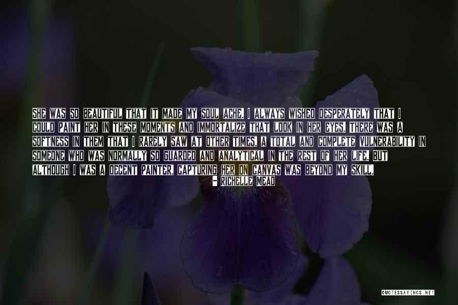 Capturing Beautiful Moments Quotes By Richelle Mead Capturing Beautiful Moments Quotes By Richelle Mead