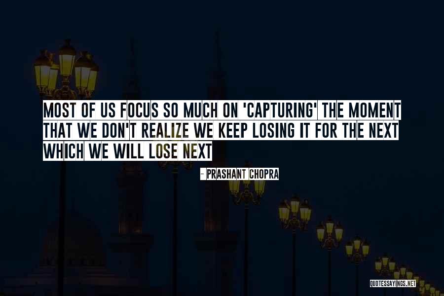 Capturing Happiness Quotes By Prashant Chopra Capturing Happiness Quotes By Prashant Chopra