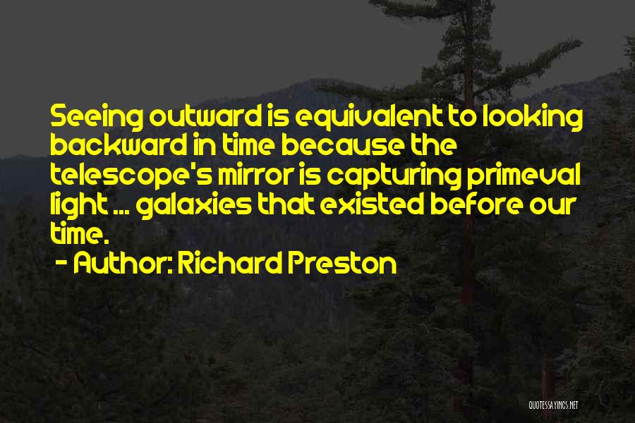 Capturing Light Quotes By Richard Preston