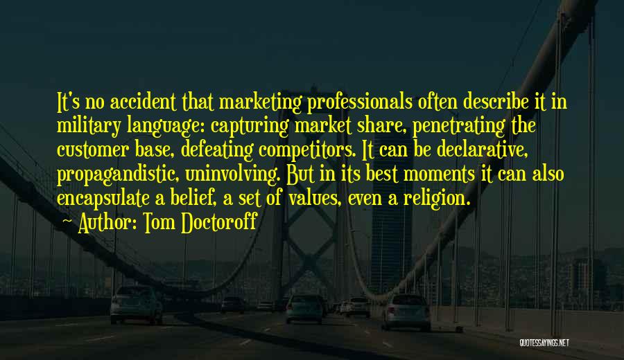 Capturing Moments Quotes By Tom Doctoroff