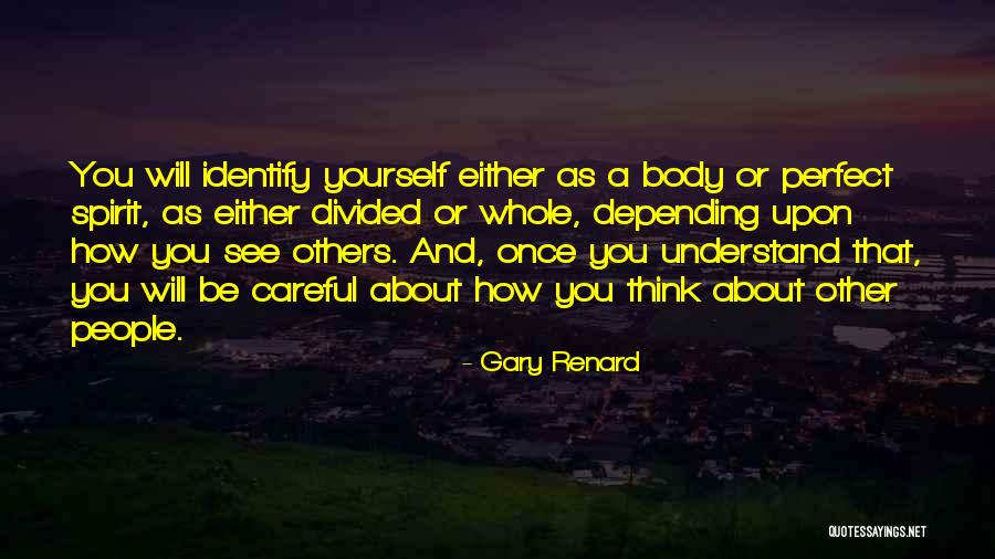 Capuani And Schneider Quotes By Gary Renard Capuani And Schneider Quotes By Gary Renard