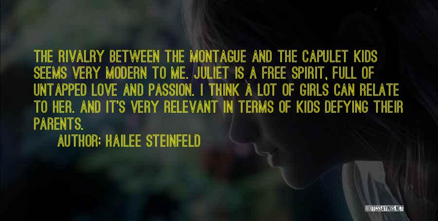 Capulet Quotes By Hailee Steinfeld