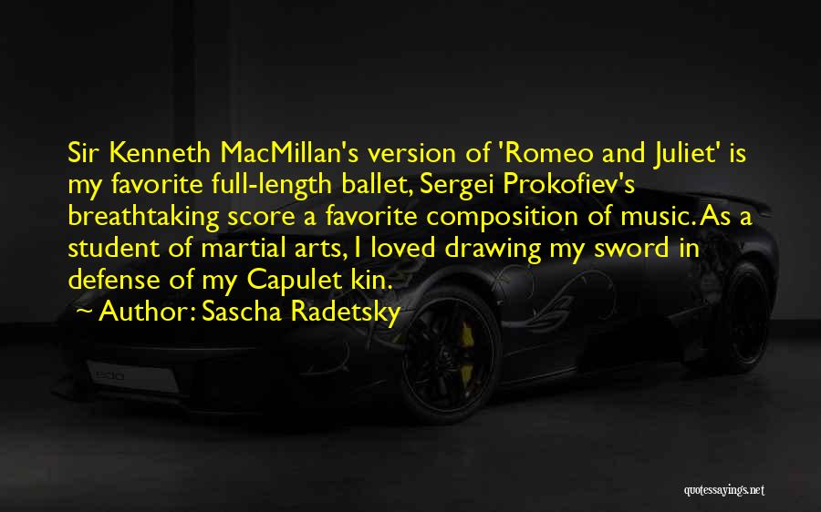 Capulet Quotes By Sascha Radetsky