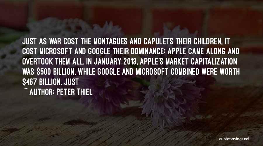 Capulets And Montagues Quotes By Peter Thiel