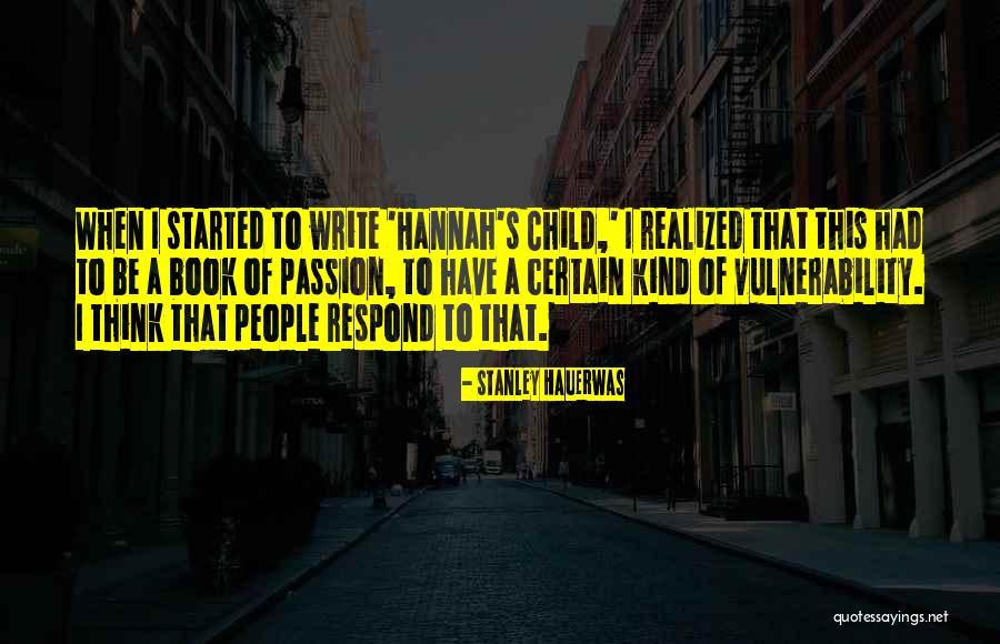 Capullos De Polillas Quotes By Stanley Hauerwas Capullos De Polillas Quotes By Stanley Hauerwas