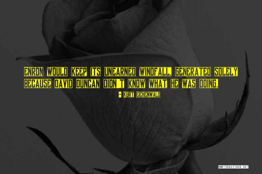 Capurro Pisco Quotes By Kurt Eichenwald Capurro Pisco Quotes By Kurt Eichenwald