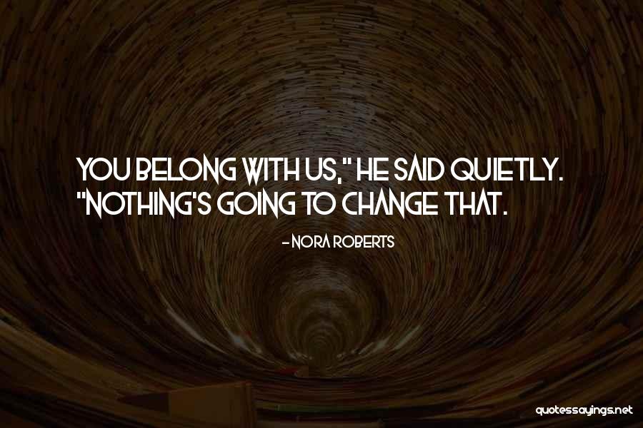 Capurso Web Quotes By Nora Roberts Capurso Web Quotes By Nora Roberts