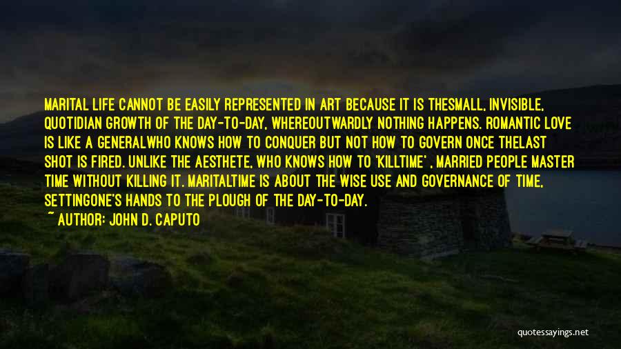 Caputo Quotes By John D. Caputo