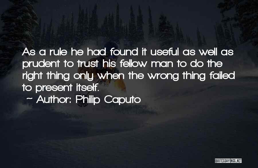 Caputo Quotes By Philip Caputo