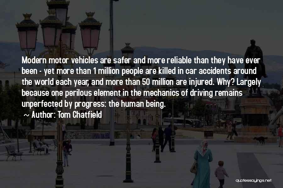 Car Accidents Quotes By Tom Chatfield
