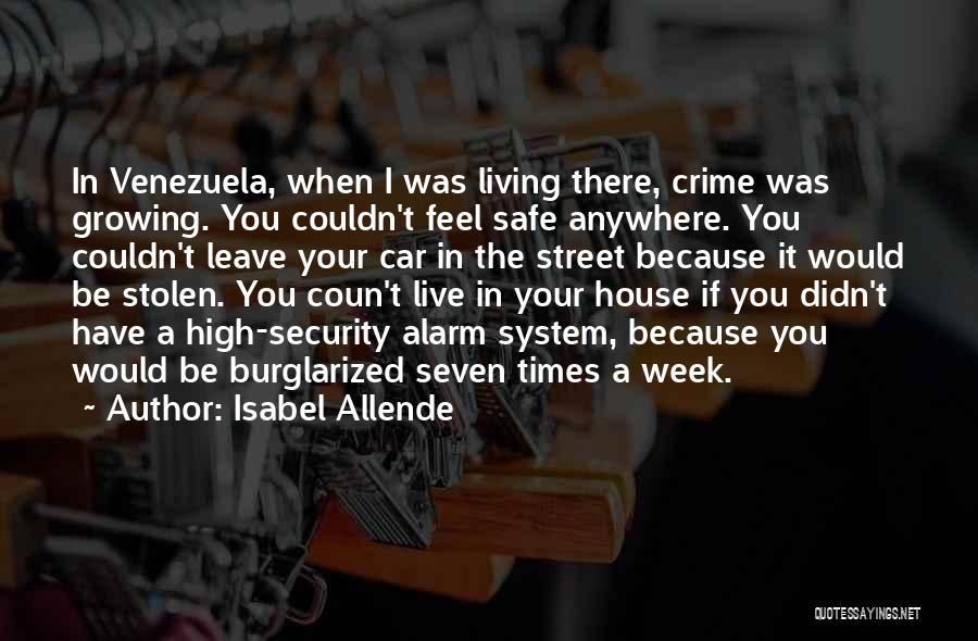 Car Alarm Quotes By Isabel Allende