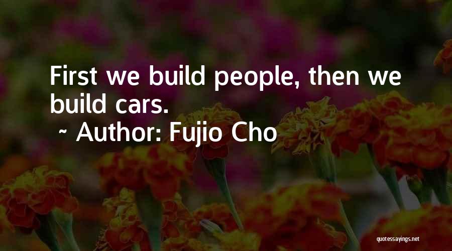 Car Build Quotes By Fujio Cho