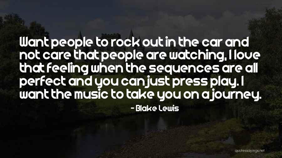 Car Care Quotes By Blake Lewis Car Care Quotes By Blake Lewis