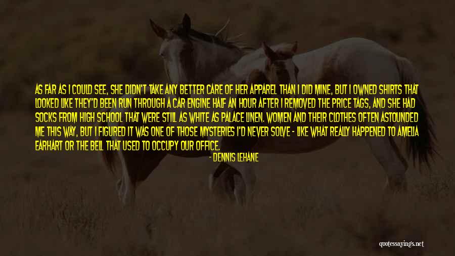 Car Care Quotes By Dennis Lehane Car Care Quotes By Dennis Lehane