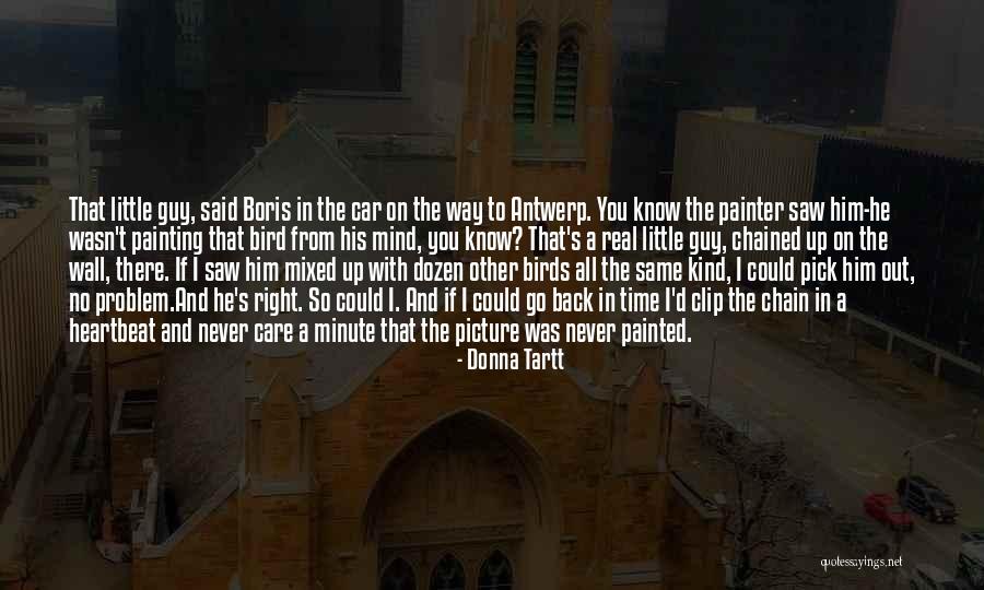 Car Care Quotes By Donna Tartt